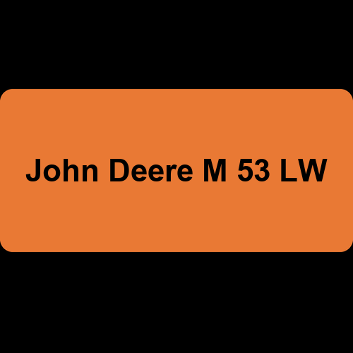 John Deere M 53 LW